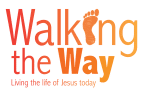 Walking the Way - Living the life of Jesus today